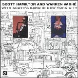 Scott Hamilton- Warren Vache - With Scott's Band In New York City