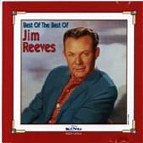 Jim Reeves - Best Of The Best Of...