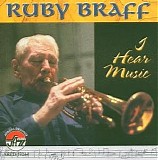 Ruby Braff - I Hear Music