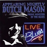 Dutch Mason - Appearing Nightly