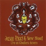 Jason Ricci & New Blood - Live At Checkers Tavern