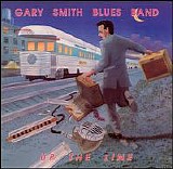 Gary Smith Blues Band - Up The Line