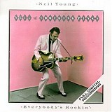 Neil Young - Everybody's Rockin'  (Remastered)