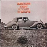 Eric Clapton - Delaney And Bonnie And Friends
