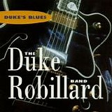 The Duke Robillard Band - Duke's Blues