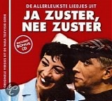 Ja zuster, Nee zuster - Ja zuster, Nee zuster (CD 1)