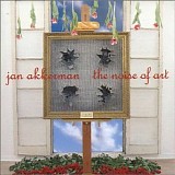 Jan Akkerman - The Noise Of Art