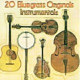 Various artists - 20 Bluegrass Originals Instrumentals