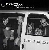 Jason Ricci & New Blood - Blood On The Road