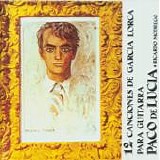 Paco de Lucia and Ricardo Modrego - 12 Canciones de Garcia Lorca para guitara
