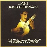 Jan Akkerman - A Talents Profile