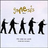 Genesis - The Way We Walk - The Shorts - Live
