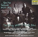 The Muddy Waters Tribute Band - You're Gonna Miss Me (When I'm Dead & Gone)
