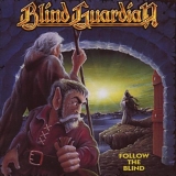 Blind Guardian - Follow the Blind