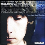 Hecker, Maximilian - Once I Was