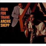 Archie Shepp - Four For Trane