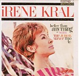 Irene Kral - Better Than Anything