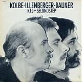 Martin Kolbe, Ralf Illenberger & Wolfgang Dauner - Kid - Second Step
