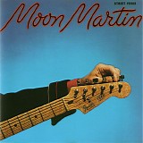 Moon Martin - Street Fever