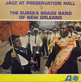 Eureka Brass Band - Jazz At Preservation Hall I
