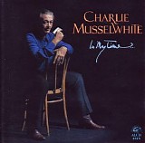 Charlie Musselwhite - In My Time...