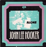 John Lee Hooker - Alone