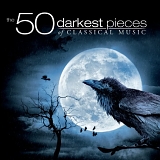 The 50 Darkest Pieces of Classical Music - Disc 2