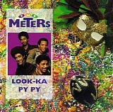 Meters, The - Look-Ka Py Py