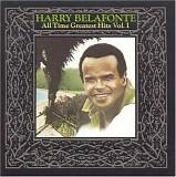 Harry Belafonte - All Time Greatest Hits Vol. 1