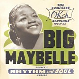 Big Maybelle - The Complete Okeh Sessions 1952-'55