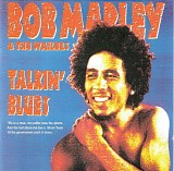 Bob Marley & The Wailers - Talkin' Blues