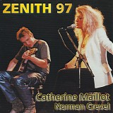 Catherine Maillot / Norman Crevel - Zenith 97
