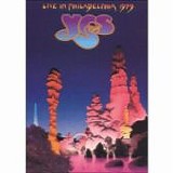 YES - 2002: Live In Philadelphia 1979