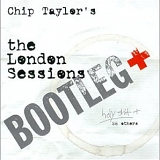 Chip Taylor - The London Sessions Bootleg