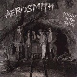 Aerosmith - Night in the Ruts