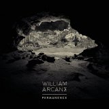 William Arcane - Permanence