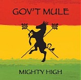 Gov't Mule - Mighty High