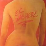 Eric Clapton - E.C. Was Here Part2
