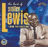 Smiley Lewis - The Best Of Smiley Lewis - I Hear You Knocking