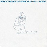Jethro Tull - Repeat - The Best Of Jethro Tull - Vol. II