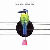 TALK TALK - 1998: London 1986