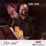 VOO VOO - 2007: TrÃ³jka Live