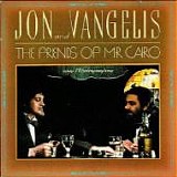 JON & VANGELIS - 1981: The Friends Of Mr. Cairo