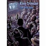 KING CRIMSON - 2009: Eyes Wide Open (Live In Japan 2003 / Live at the Shepherd Bush Empire 2000)