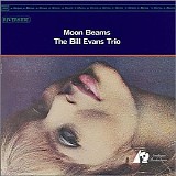 Bill Evans Trio - Moon Beams (SACD hybrid)