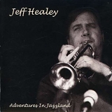 Jeff Healey - Adventures In Jazzland