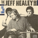 The Jeff Healey Band - See The Light