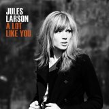 Jules Larson - A Lot Like You EP