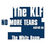 The KLF - No More Tears