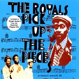 The Royals - Pick Up The Pieces